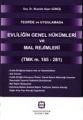 Evliliğin Genel Hükümleri ve Mal Rejimleri