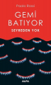  Gemi Batıyor Seyreden Yok