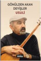 Gönülden Akan Deyişler