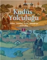 Kudüs Yolculuğu - Edirne, İstanbul, İzmir, İskenderiye 1868-1869