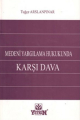 Medeni Yargılama Hukukunda Karşı Dava