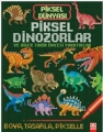 Piksel Dünyası - Piksel Dinozorlar ve Tarih Öncesi Yaratıklar