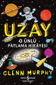 Uzay – O Ünlü Patlama Hikâyesi