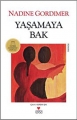 Yaşamaya Bak