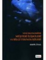 Yeni Ekonomide Müşteri İlişkileri ve Bilgi Teknolojileri
