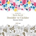 Desenler ve Çiçekler / Boyama kitabı