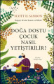 Doğa Dostu Çocuk Nasıl Yetiştirilir?