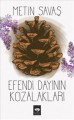  Efendi Dayının Kozalakları