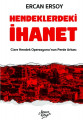  Hendeklerdeki İhanet