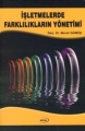  İşletmelerde Farklılıkların Yönetimi