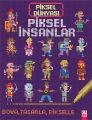 Piksel Dünyası - Piksel İnsanlar