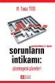 Sorunların İntikamı: Çözemeyeni Çözerler