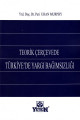 Teorik Çerçevede Türkiye'de Yargı Bağımsızlığı