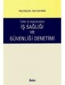  Türk İş Hukukunda İş Sağlığı ve Güvenliği Denetimi