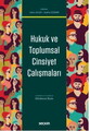 Hukuk ve Toplumsal Cinsiyet Çalışmaları