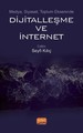 Medya, Siyaset, Toplum Ekseninde Dijitalleşme ve Siyaset