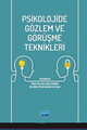 Psikolojide Gözlem ve Görüşme Teknikleri