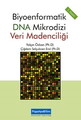  3'lü Set: Yapay Sivri Zeka, Halk Sağlığı, DNA Mikrodizi