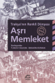 Aşrı Memleket: Trakya'nın Renkli Dünyası