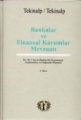 Bankalar ve Finansal Kurumlar Mevzuatı
