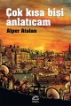 Çok Kısa Bişi Anlatıcam