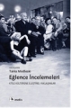 Eğlence İncelemeleri: Kitle Kültürüne Eleştirel Yaklaşımlar