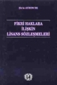 Fikri Haklara İlişkin Lisans Sözleşmeleri