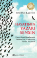 Hayatının Yazarı Sensin