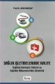  Sağlık İşletmelerinde Kalite