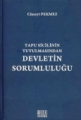  Tapu Sicilinin Tutulmasından Devletin Sorumluluğu