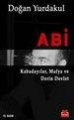 Abi; Kabadayılar, Mafya Ve Derin Devlet