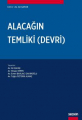 ALACAĞIN TEMLİKİ ( DEVRİ )