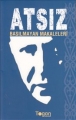  Atsız & Basılmayan Makaleleri