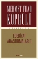 Edebiyat Araştırmaları 1 - Mehmet Fuad Köprülü Külliyatı 5