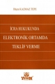 İcra Hukukunda Elektronik Ortamda Teklif Verme