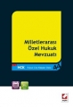  Milletlerarası Özel Hukuk Mevzuatı