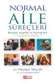 Normal Aile Süreçleri: Büyüyen Çeşitlilik ve Karmaşıklık