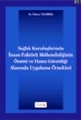 Sağlık Kuruluşlarında İnsan Faktörü Mühendisliğini Önemi ve Hasta Güvenliği Alanında Uygulama