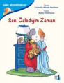 Seni Özlediğim Zaman - Nasıl Hissediyorum?
