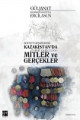 Sovyet Devrindeki Kazakistanda Tarih Yazıcılığı: MİTLER ve GERÇEKLER