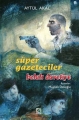 Süper Gazeteciler  - Belalı Davetiye -