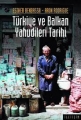 Türkiye ve Balkan Yahudileri Tarihi: 14.-20. yüzyıllar