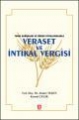  Veraset ve İntikal Vergisi (Yargı Kararları ve Örnek Uygulamalarla)