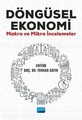 Döngüsel Ekonomi Makro ve Mikro İncelemeler