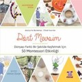 DÖRT MEVSİM - Dünyayı Farklı Bir Şekilde Keşfetmek İçin 50 Montessori Etkinliği