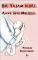 Anne Sütü Mucizesi