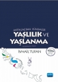  Antik Çağ’dan Günümüze Yaşlılık Ve Yaşlanma
