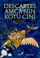 Descartes Amca'nın Kötü Cini - Küçük Filozoflar Dizisi 2