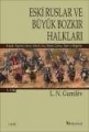 Eski Ruslar ve Büyük Bozkır Halkları 1