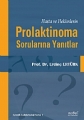 Hasta ve Hekimlerin Prolaktinoma Sorularına Yanıtlar
